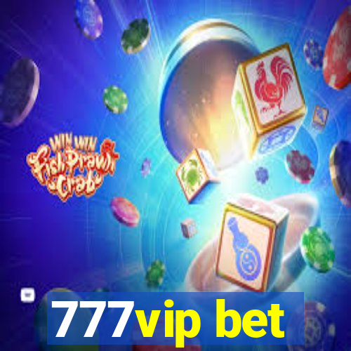 777vip bet